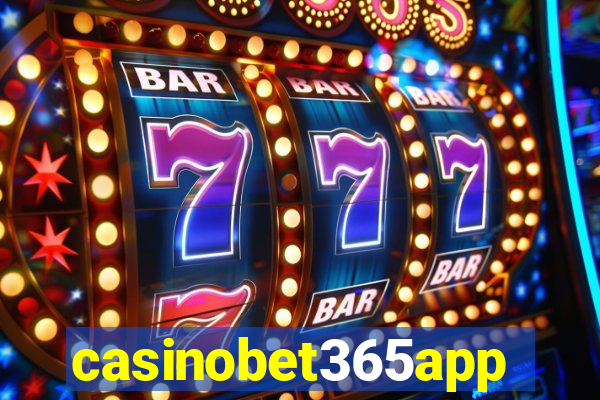 casinobet365app