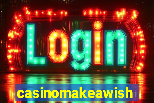 casinomakeawish
