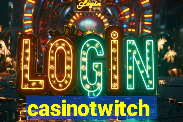 casinotwitch