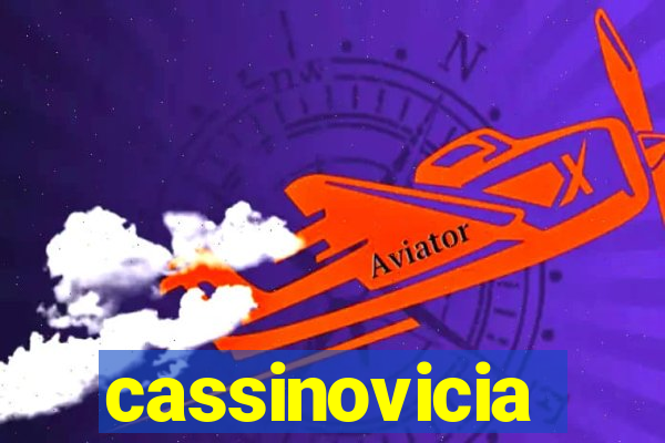 cassinovicia