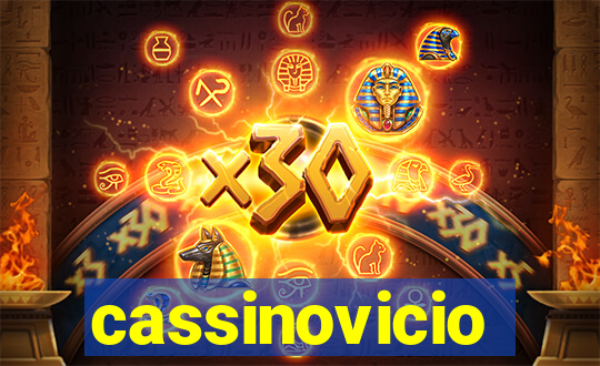 cassinovicio