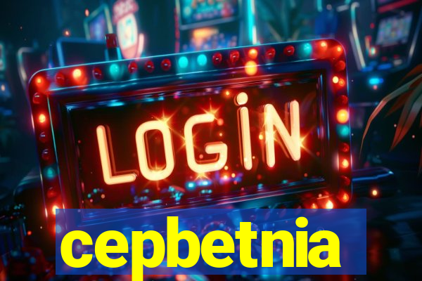 cepbetnia