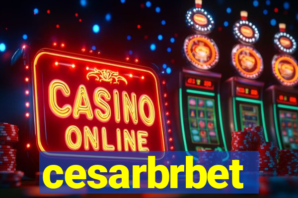 cesarbrbet