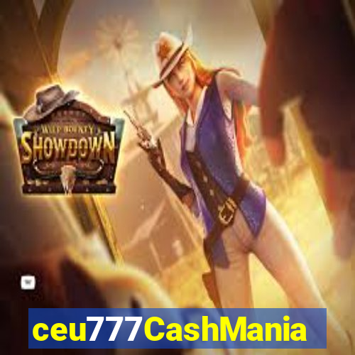 ceu777CashMania
