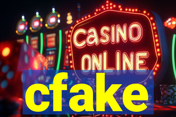 cfake
