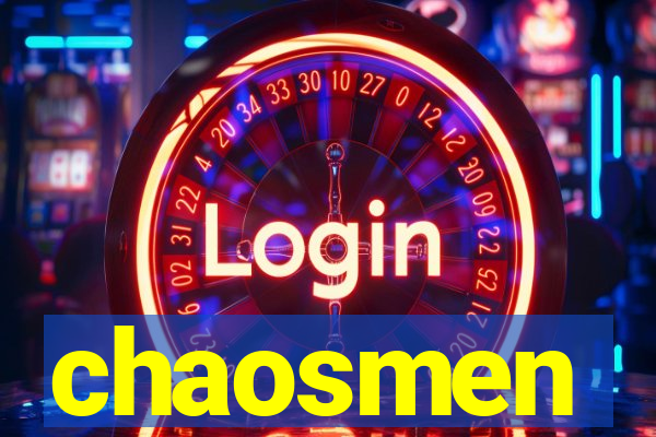 chaosmen