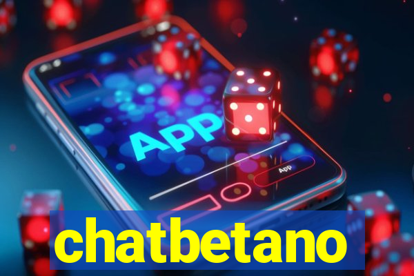 chatbetano