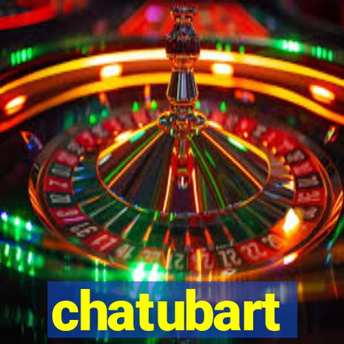 chatubart
