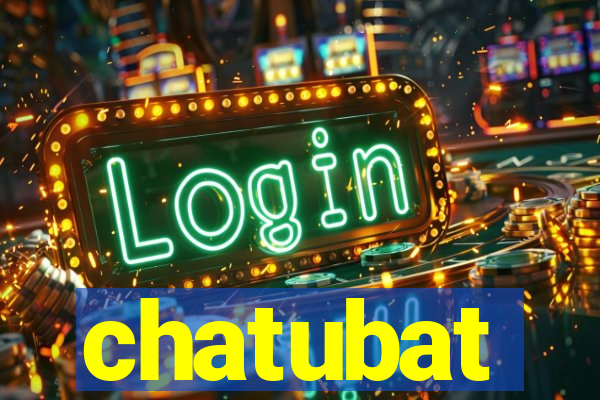 chatubat