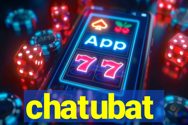 chatubat