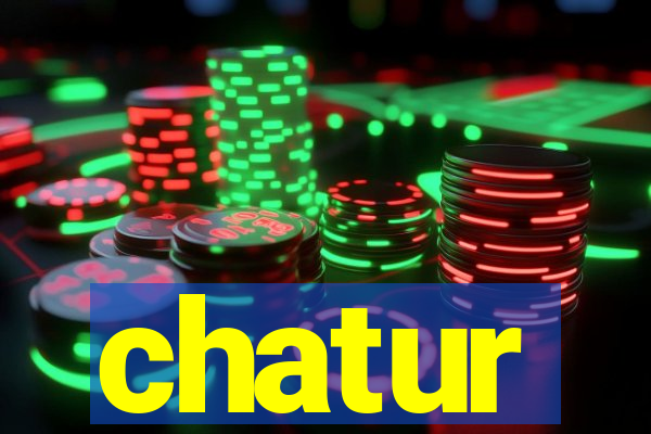 chatur