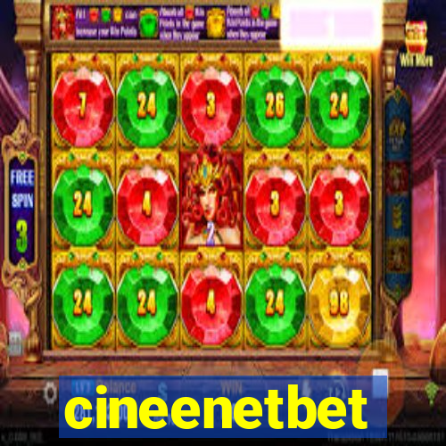 cineenetbet