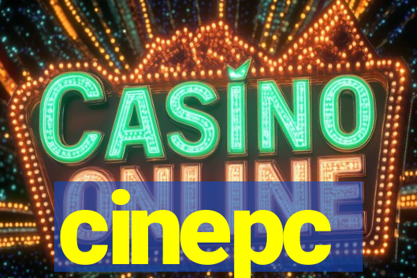 cinepc