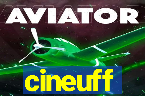 cineuff