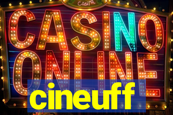 cineuff