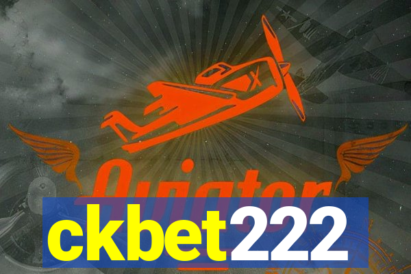 ckbet222