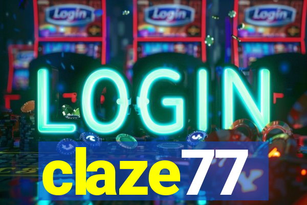 claze77