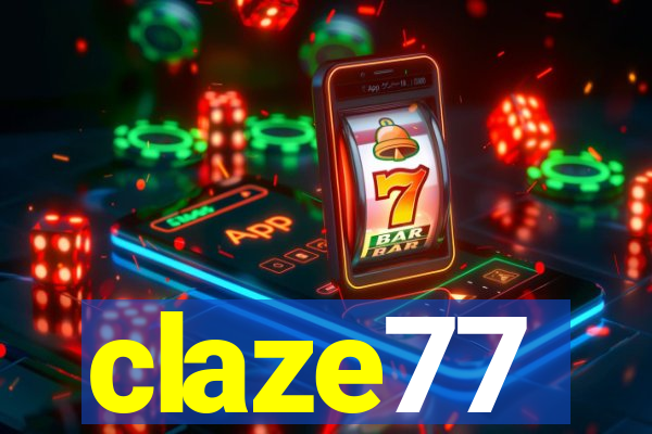 claze77