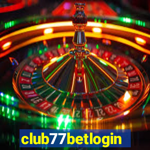 club77betlogin