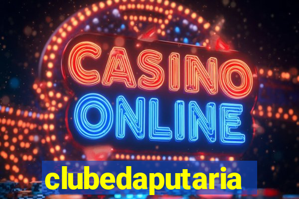 clubedaputaria