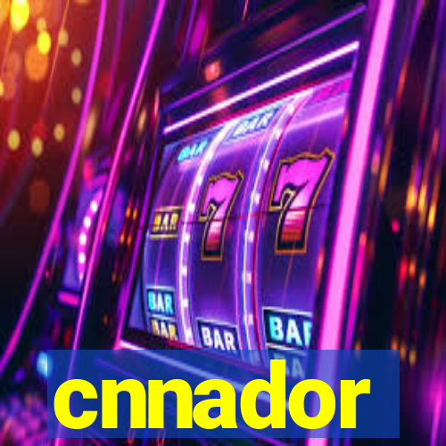cnnador