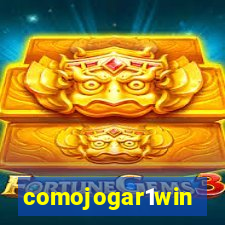 comojogar1win