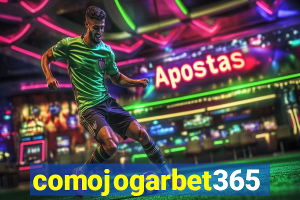 comojogarbet365