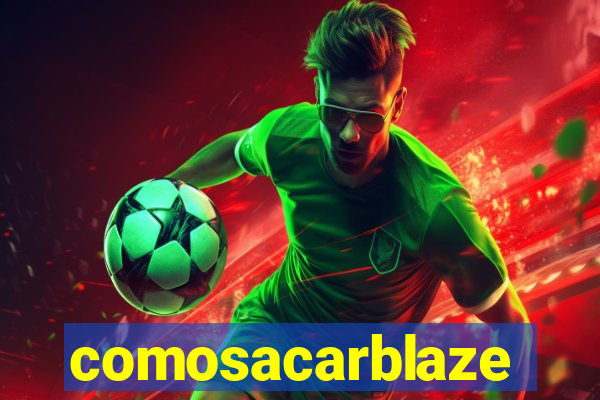 comosacarblaze