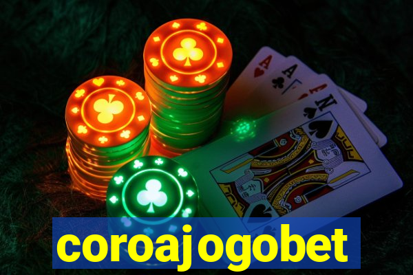 coroajogobet