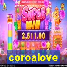 coroalove