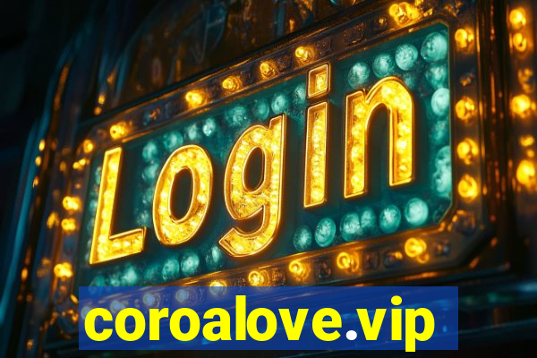 coroalove.vip