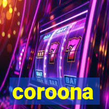 coroona