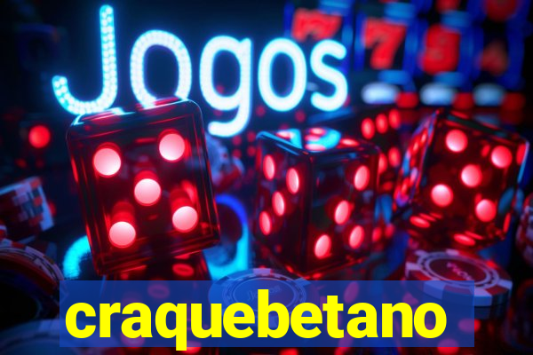 craquebetano