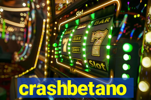 crashbetano