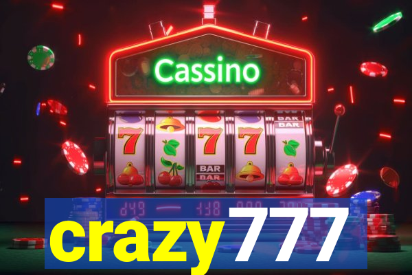 crazy777