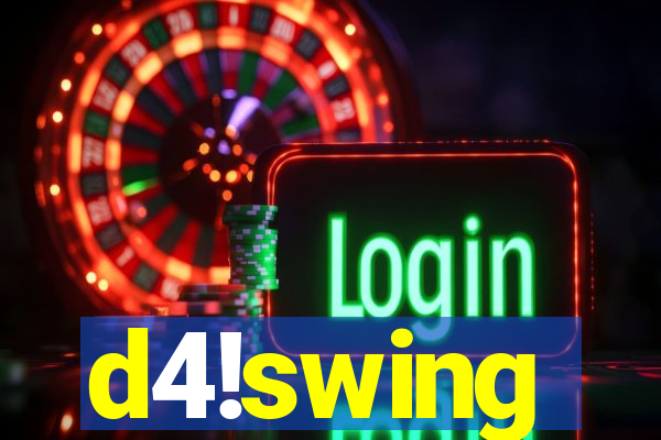 d4!swing