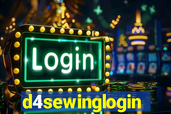 d4sewinglogin