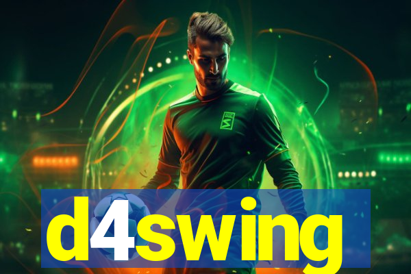 d4swing