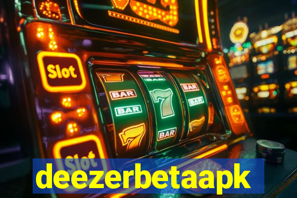 deezerbetaapk