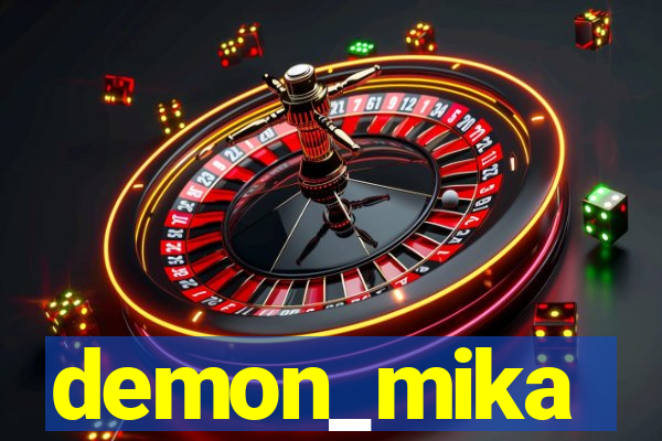 demon_mika