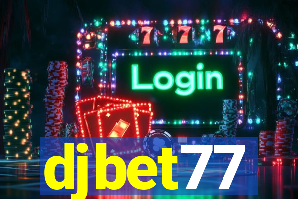 djbet77