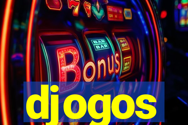 djogos