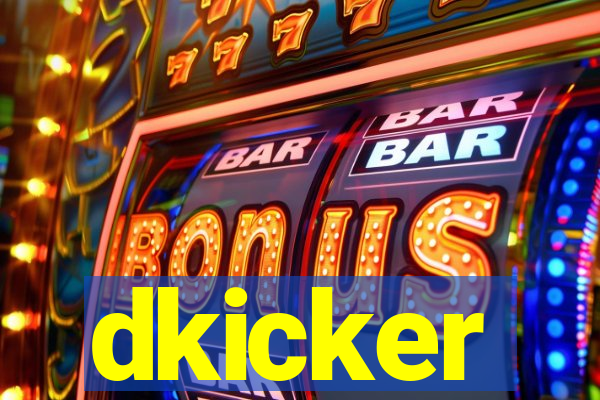 dkicker
