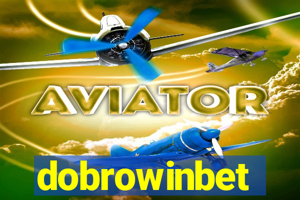 dobrowinbet