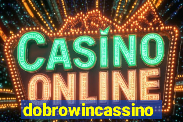 dobrowincassino