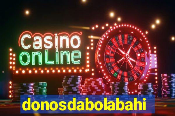 donosdabolabahia