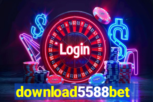 download5588bet