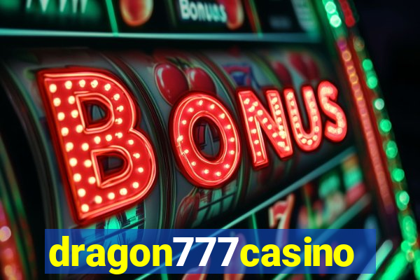 dragon777casino