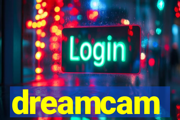 dreamcam