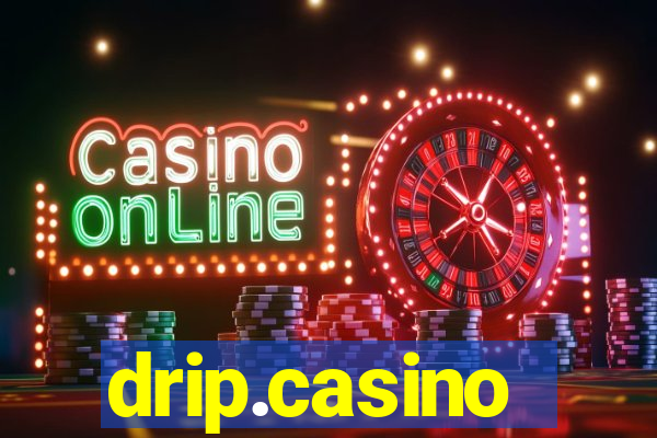 drip.casino
